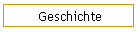 Geschichte